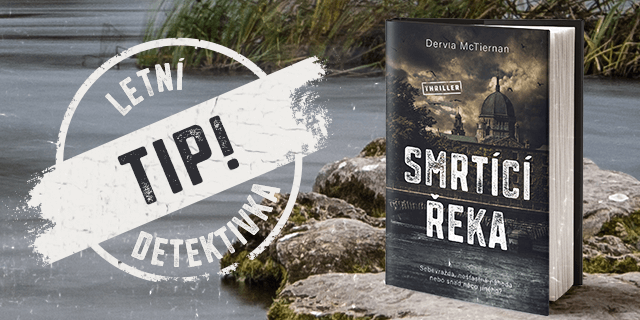 TIP NA LETNÍ DETEKTIVKU | Smrtící řeka - titulní obrázek
