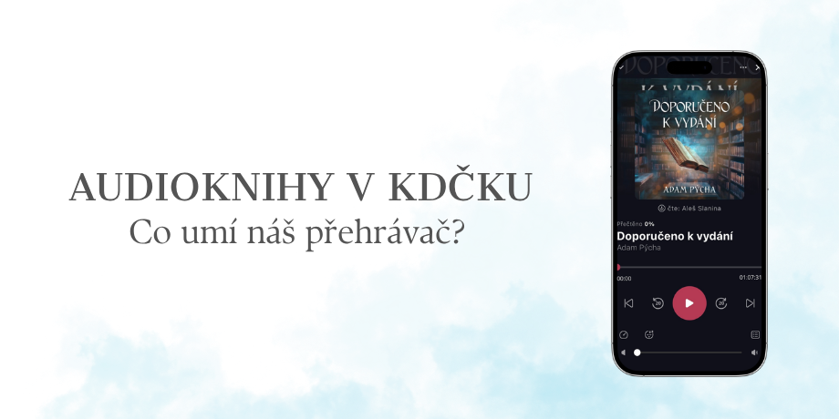 Poslouchejte audioknihy přímo v KDčku. Co umí náš přehrávač? - titulní obrázek