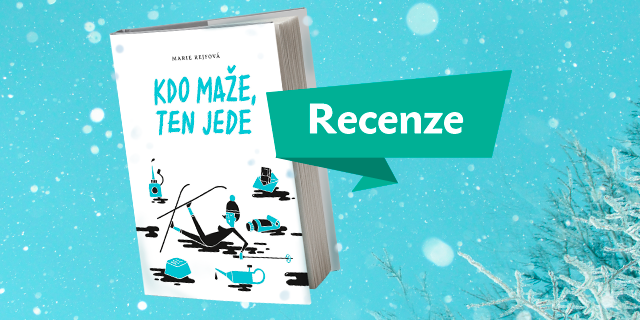 RECENZE: Kdo maže, ten jede - titulní obrázek