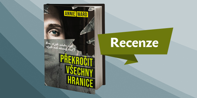 RECENZE: Překročit všechny hranice - titulní obrázek