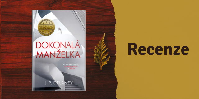 RECENZE: Dokonalá manželka - titulní obrázek