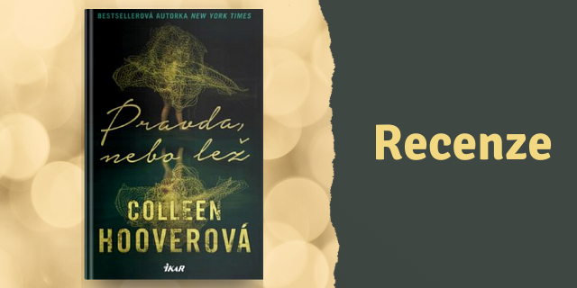 Pravda, nebo lež - thriller plný romantiky a sexu - titulní obrázek
