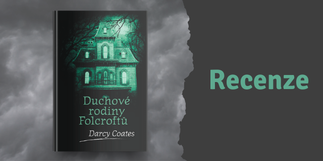 RECENZE: Duchové rodiny Folcroftů - titulní obrázek