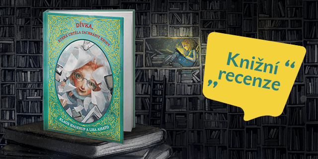 RECENZE: Dívka, která chtěla zachránit knížky - titulní obrázek