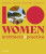 100 Women - Harriet Harriss,Tom Ravenscroft,Naomi House,Monika Parrinder