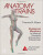 Anatomy Trains : Myofascial Meridians for Manual Therapists and Movement Professionals - Myers Thomas W.
