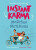 Instant karma - Marissa Meyer