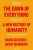 The Dawn of Everything : A New History of Humanity - David Graeber