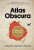 Atlas Obscura. Najdyvovyžniši miscja planety (ukrajinsky) - Joshua Foer