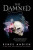 The Damned - Ahdieh Renee