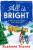 All Is Bright - RaeAnne Thayne