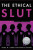 The Ethical Slut - Dossie Easton,Janet W. Hardy