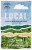 Local: A Search for Nearby Nature and Wildness - Alastair Humphreys