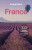 Lonely Planet France - Nicola Williams,Lonely Planet,Jean-Bernard Carillet,Alexis Averbuck,Fabienne Fong Yan,Rooksana Hossenally,Sixtine Lerouge,Michael Frankel,Daphne Leprince-Ringuet,Cyrena Lee