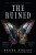 The Ruined - Ahdieh Renee