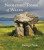 Neolithic Tombs of Wales - George Nash