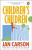 Children''s Children - Jan Carson
