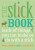 The Stick Book - Fiona Danks,Jo Schofield