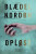 Opløst - Sara Blaedelová,Mads Peder Nordbo