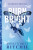 Burn Bright - Becca Ritchie,Krista Ritchie