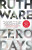 Zero Days - Ruth Ware
