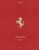 FERRARI, Sculpting speed, power and elegance, limited edition - 