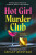 Hot Girl Murder Club - Ashley Winstead