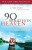 90 Minutes in Heaven: A True Story of Death & Life - Don Piper