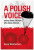 A Polish Voice - Sandy Weatherburn