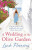 A Wedding in the Olive Garden - Fleming Leah