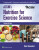 ACSM's Nutrition for Exercise Science - ACSM,Dan, PhD, DHC, RD, LD, FACSM Benardot
