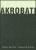 Akrobati - Roman Bonhard,Svatopluk Brázda