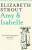 Amy & Isabelle - Elizabeth Stroutová