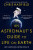 An Astronaut´s Guide to Life on Earth - Chris Hadfield