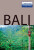 Bali do kapsy - Lonely Planet - Ryan Ver Berkmoes