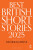 Best British Short Stories 2025 - Roger Luckhurst,Rose Biggin,Catrin Kean,Pippa Goldschmidt,Mr Christopher Burns,Linden Hibbert,Ian Critchley,Hannah Hoare,David Bevan