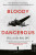 Bloody Dangerous - Colin Bell