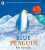 Blue Penguin - Petr Horáček