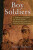Boy Soldiers - Munson Helene