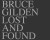 Bruce Gilden: Lost & Found - Bruce Gilden