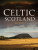 Celtic Scotland - Ian Armit