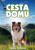 Cesta domů - Bobbie Pyronová