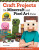 Craft Projects for Minecraft and Pixel Art Fans - Choly Knight