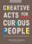 Creative Acts For Curious People - Stanford d.school,Sarah Stein Greenberg