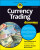 Currency Trading For Dummies - Brian Dolan,Paul Mladjenovic,Kathleen Brooks