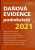 Daňová evidence podnikatelů 2021 - Jaroslav Sedláček,Jiří Dušek