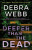 Deeper Than the Dead - Debra Webbová