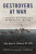 Destroyers at War - James L. Holloway