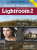 Digitální fotografie v Adobe Photoshop Lightroom 2 - Scott Kelby