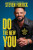Do the New You - Steven Furtick